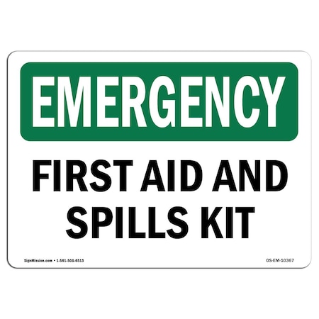 Signmission Safety Sign, OSHA EMERGENCY, 7" Height, First Aid And Spills Kit, Landscape OS-EM-D-710-L-10367